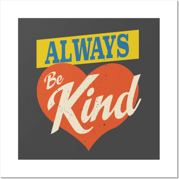 Funny Be Kind Unity Day Vintage Design Gift Wall Art by Terrybogard97